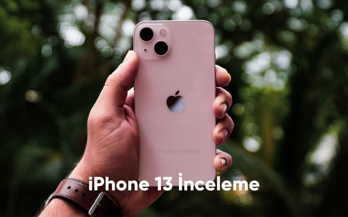 iPhone 13 İnceleme - 2024!