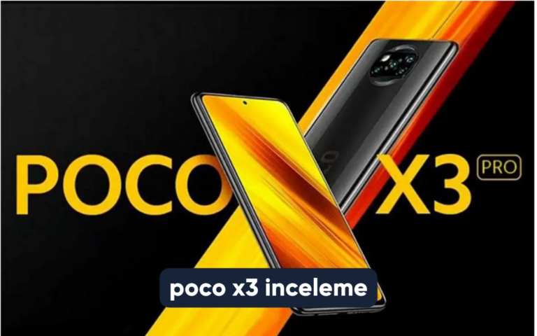 poco x3 inceleme